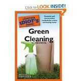 Idiot's Guide to Green CLeaning